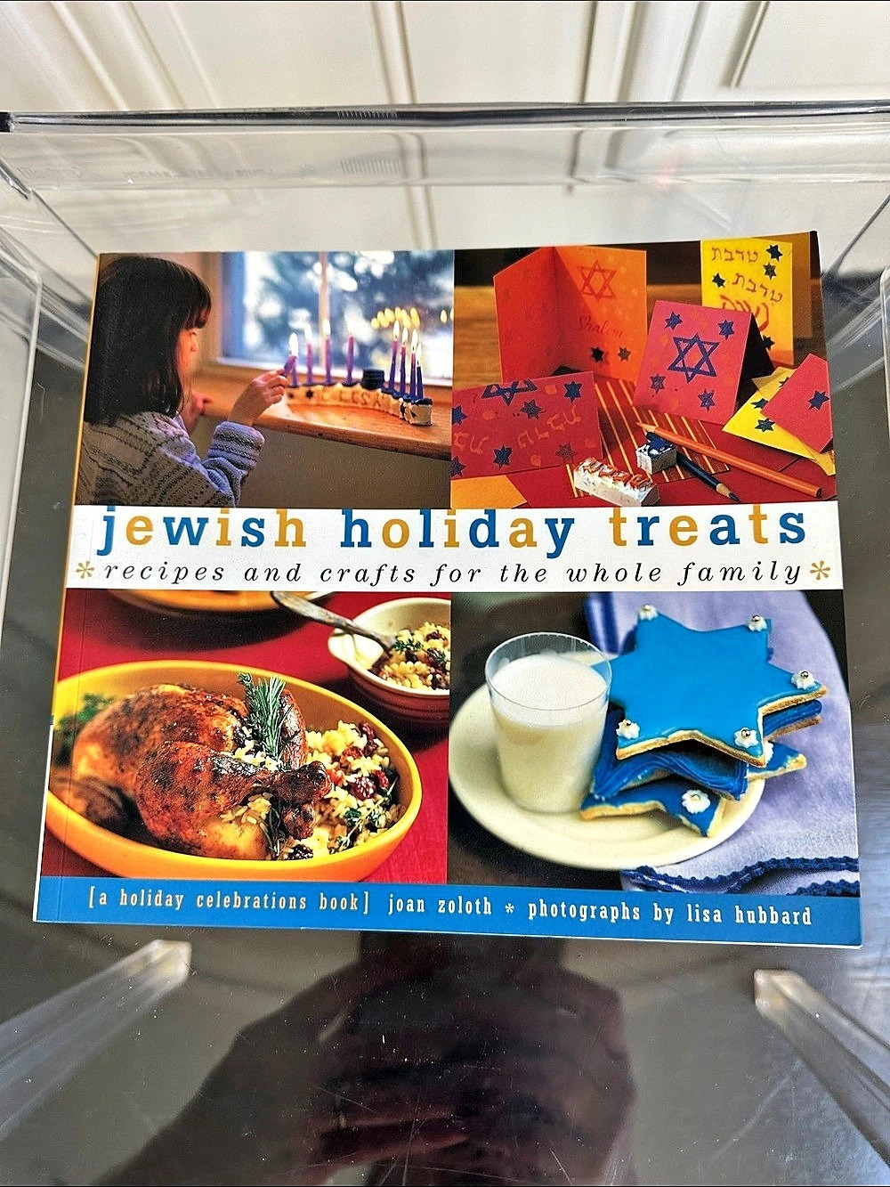 Chronicle Books Jewish Holiday Treats: Recipes and Crafts for the Whole Family